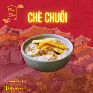 CHÈ CHUỐI