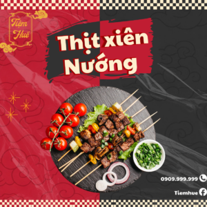 THỊT XIÊN NƯỚNG