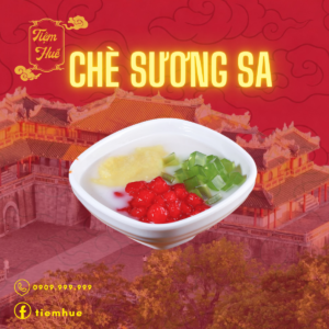 CHÈ SƯƠNG SA